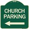 Signmission Church Parking With Left Arrow Heavy-Gauge Aluminum Architectural Sign, 18" x 18", G-1818-24272 A-DES-G-1818-24272 - alternate 1
